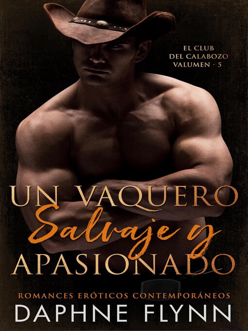 Title details for Un vaquero salvaje y apasionado by Daphne Flynn - Available